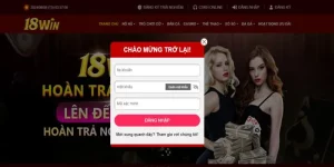 Đăng nhập 18win trên website cực đơn giản bạn không nên bỏ lỡ